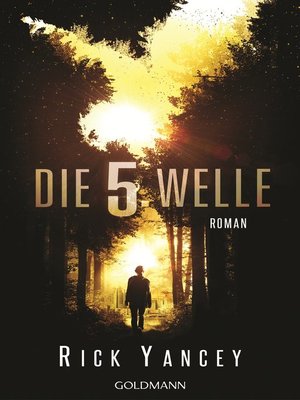 cover image of Die fünfte Welle: Band 1--Roman